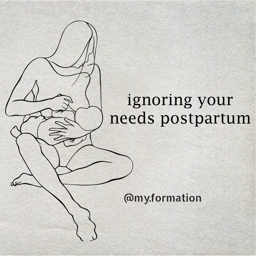 ignoring your needs postpartum